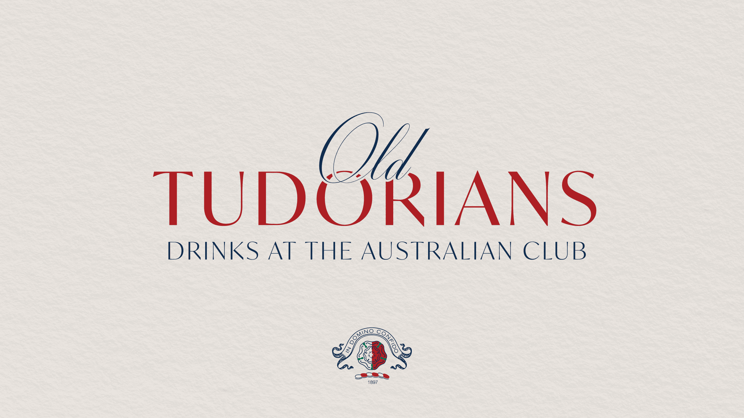 Old Tudorians Drinks at The Australian Club